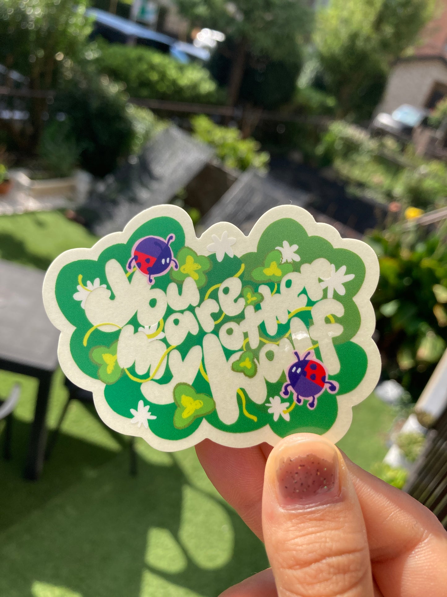 🐞 You Are the Other Half Sticker